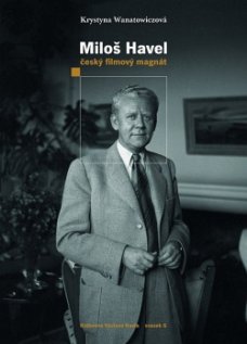 Miloš Havel, K. Wanatowiczová (lehce poškozený obal)