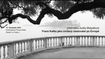 Franz Kafka jako zvídavý cestovatel po Evropě - přednáška Judity Matyášové 12/11/2024