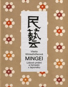 Mingei - Lidové umění a řemeslo v Japonsku