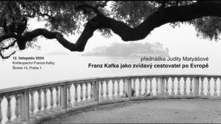 Franz Kafka jako zvídavý cestovatel po Evropě - přednáška Judity Matyášové 12/11/2024