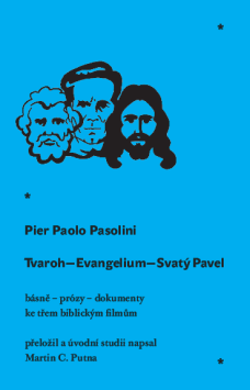 Tvaroh-Evangelium- Svatý Pavel, P. P. Pasolini
