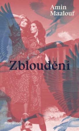 Zbloudění, A. Maalouf