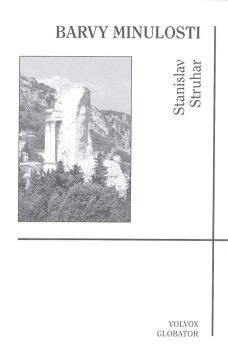 Barvy minulosti, S. Struhar