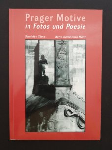 Prager Motive in Fotos und Poesie