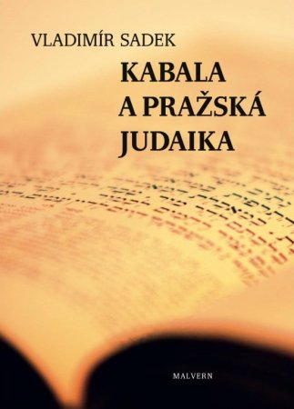 Kabala a pražská judaika, V. Sadek