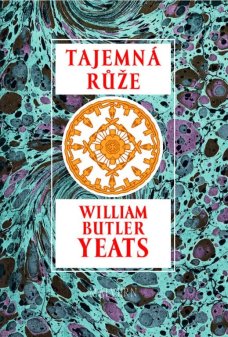 Tajemná růže, W. B. Yeats