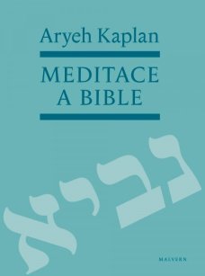Meditace a Bible, A. Kaplan