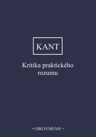 Kritika praktického rozumu, I. Kant