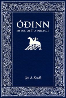 Ódinn. Mýtus, oběť, iniciace