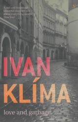 Love and Garbage, I. Klíma