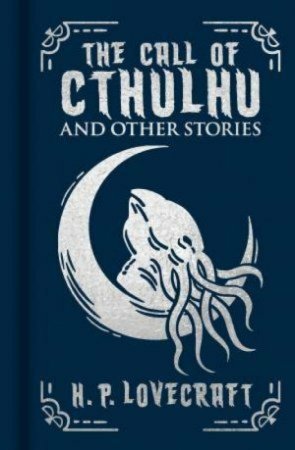 The Call of Cthulhu and Other Stories, H. P. Lovecraft