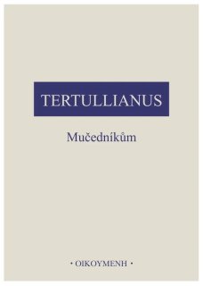 Mučedníkům, Tertullianus