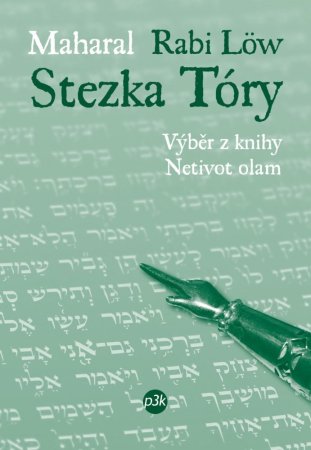 Stezka Tóry (Výběr z knihy Netivot olam)