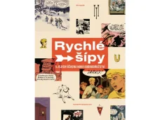 Rychlé šípy a jejich úžasná nová dobrodružství