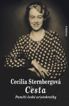 Cesta Paměti české aristokratky, C. Sternbergová