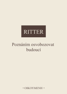 Poznáním osvobozovat budoucí