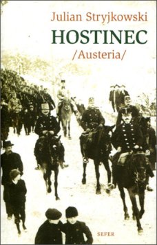 Hostinec /Austeria/, J. Stryjkowski (Edice prózy, sv. 15)
