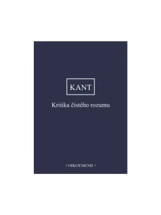 Kritik der reinen Vernunft, I. Kant