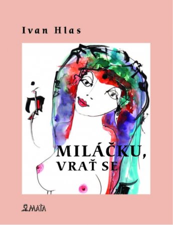 Miláčku, vrať se