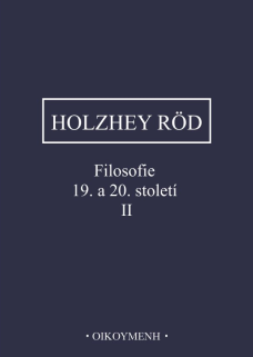 Filosofie 19. a 20. století II. (Dějiny filosofie, sv. 12)