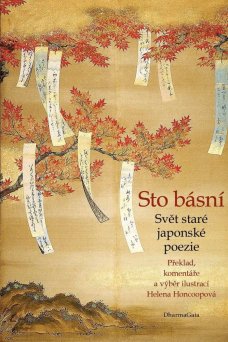 Sto básní - svět staré japonské poezie