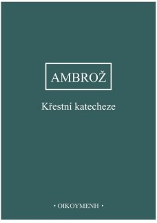 Křestní katecheze, Ambrož
