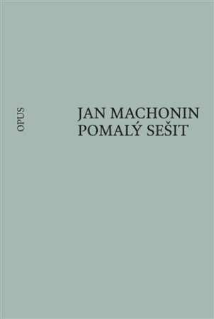 Pomalý sešit, J. Machonin