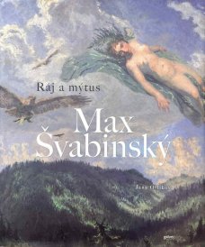 Max Švabinský - Ráj a mýtus