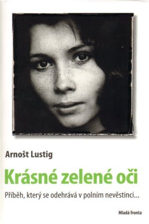 Krásné zelené oči, A. Lustig