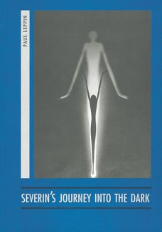 Severin´s Journey into the Dark, P. Leppin, F. Drtikol