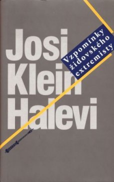 Vzpomínky židovského extrémisty, J. K. Halevi (Edice prózy, sv. 9)