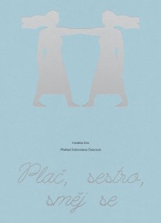 Plač, sestro, směj se