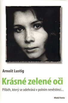 Krásné zelené oči, A. Lustig