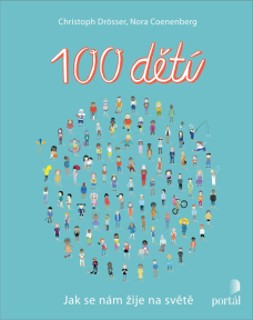 100 dětí - Jak se nám žije na světě