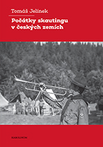 Počátky skautingu v českých zemích, T. Jelínek