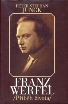 Franz Werfel - příběh života