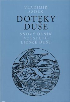 Doteky duše, V. Sadek