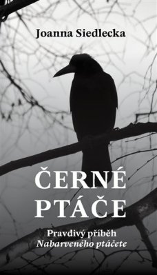 Černé ptáče, J. Siedlecka