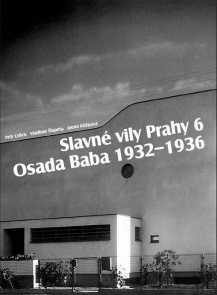 Slavné vily Prahy 6 - Osada Baba 1932 - 1936