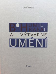 Bohumil Hrabal a výtvarné umění, E. Čapková