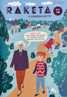 Raketa mini 14 / O dobrovolnictví