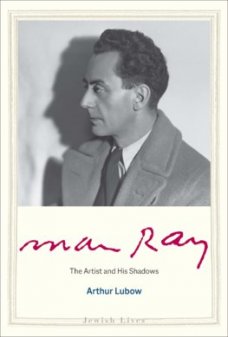 Man Ray : The Artist and His Shadows