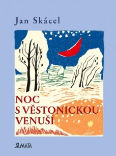 Noc s Věstoniskou venuší