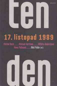 Ten den - 17. listopadu 1989