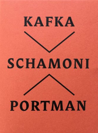 Kafka / Schamoni / Portman - limitovaná edice