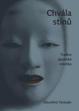 Džuničiró Tanizaki, Chvála stínů