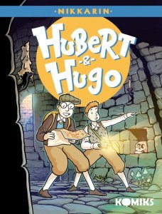 Hubert & Hugo II.