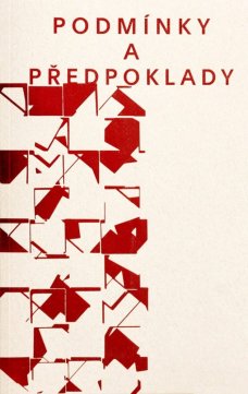 Podmínky a předpoklady