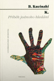 K - Příběh jednoho hledání