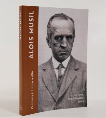 Alois Musil: Prameny k životu a dílu